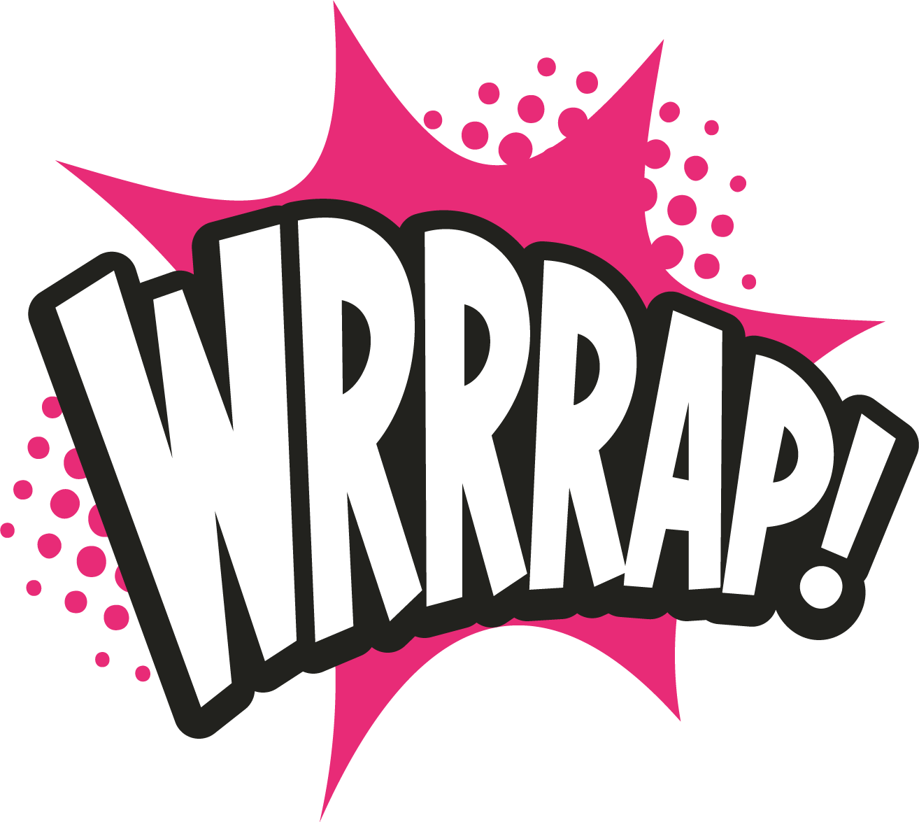 WRRRAP!